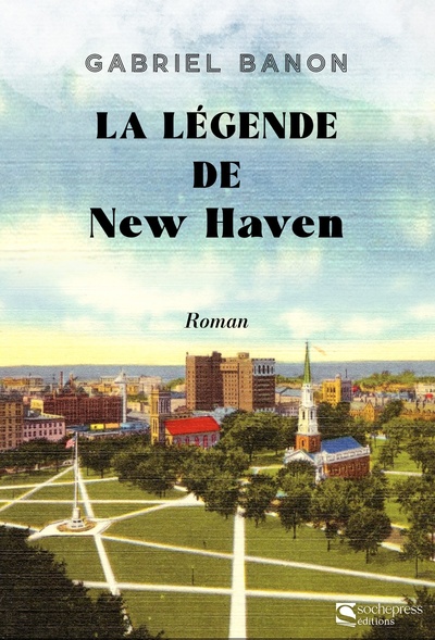 La Légende De New Haven