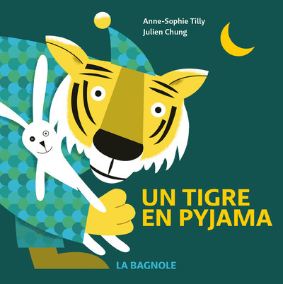 Un tigre en pyjama - Anne-Sophie Tilly