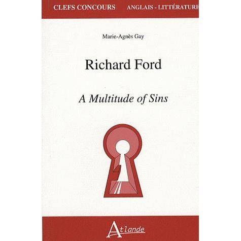 Richard Ford, A Multitude of Sins