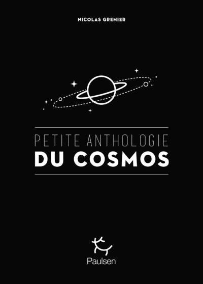 Petite anthologie du cosmos - Nicolas Grenier