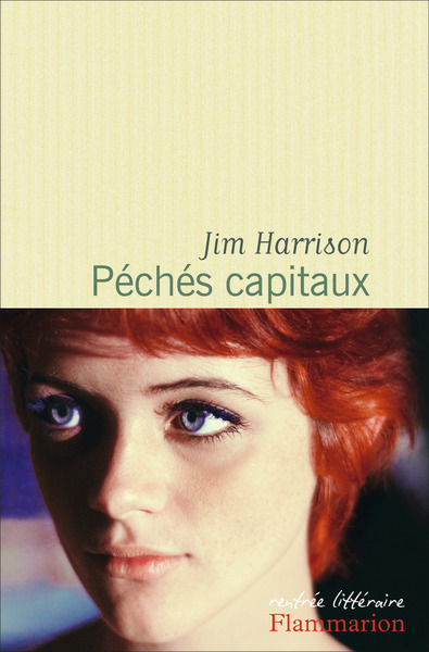 Péchés capitaux - Jim Harrison