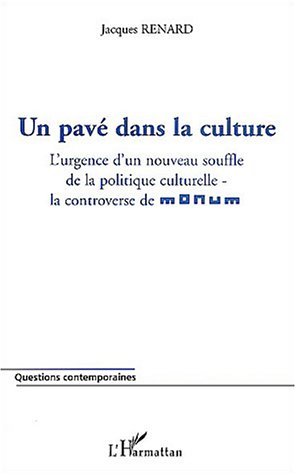 Un Pavé Dans La Culture, La Controverse De Monum