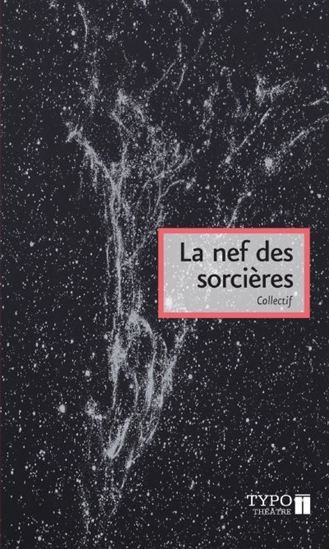 La Nef Des Sorcieres