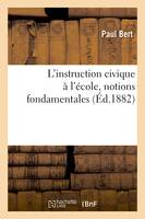 L'instruction civique à l'école, notions fondamentales