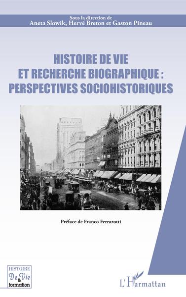 Histoire de vie et recherche biographique - Gaston Pineau