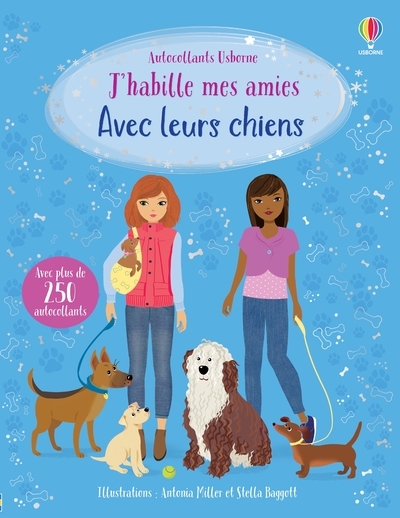 J'habille mes amies - Avec leurs chiens - Dès 5 ans