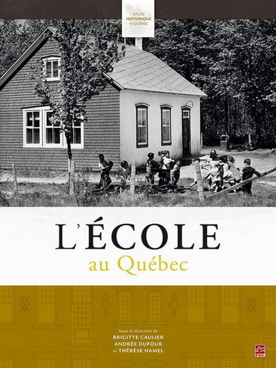 L'Ecole Au Quebec - Caulier Brigitte