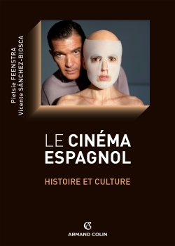 Le cinéma espagnol - Histoire et culture