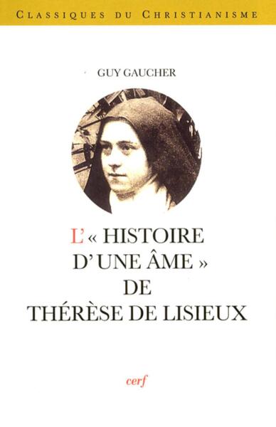 L'Histoire d'une âme de Thérèse de Lisieux