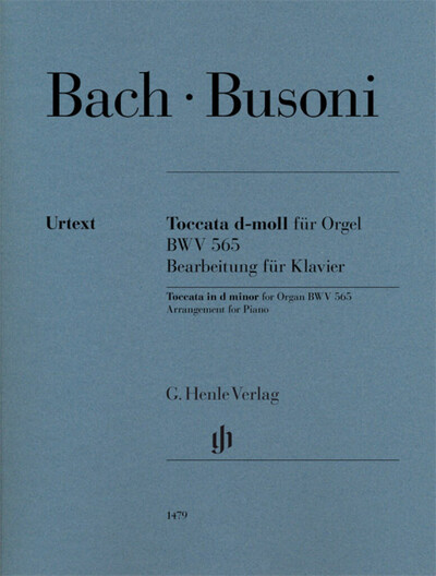 Toccata et Fugue en Ré Mineur - Johann Sebastian Bach, Ferruccio Busoni