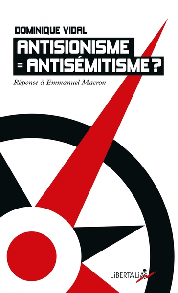 Antisionisme = antisémitisme ? - Dominique Vidal