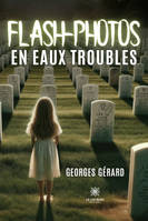 Flash-photos en eaux troubles