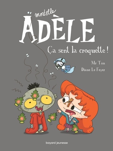 Mortelle Adèle Volume 11 - Mr Tan,Diane Le Feyer