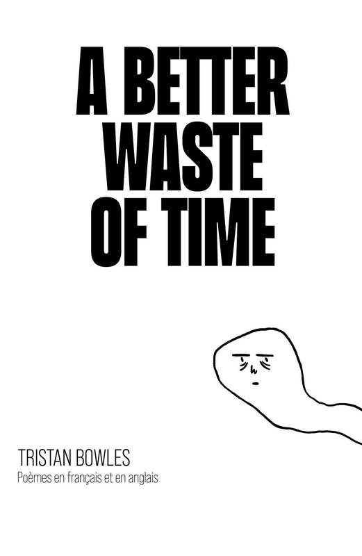 A Better Waste of Time