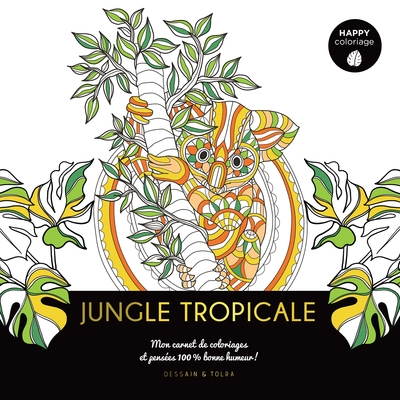 Happy coloriage Jungle tropicale - Xxx