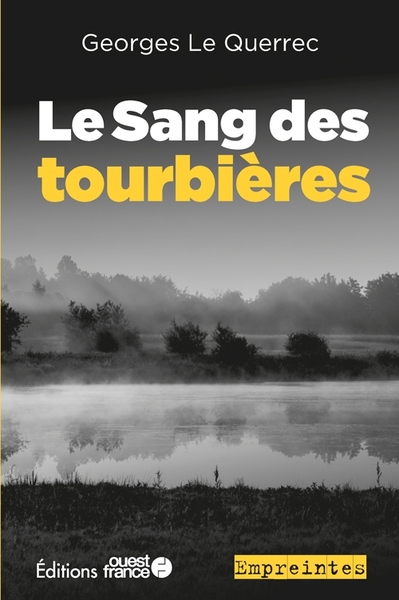 Le Sang des tourbières - Georges Le Querrec