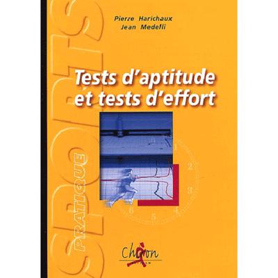 Tests d'aptitude et tests d'effort - l'évaluation scientifique de l'aptitude physique