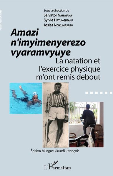 La natation et l'exercice physique m'ont remis debout