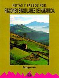 Rincones Singulares Nafarroa Rutas Y Paseos