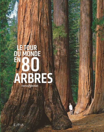 Le tour du monde en 80 arbres (petit format) - Thomas Pakenham