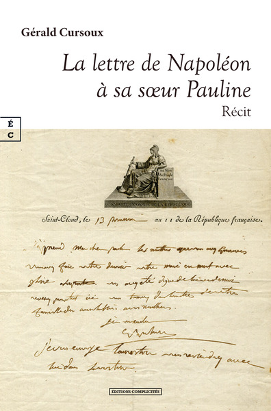 La Lettre De Napoleon A Sa S Ur Pauline : Sur Le Pont Du Northumberlan - D Aout A Octobre 1815 - Nap