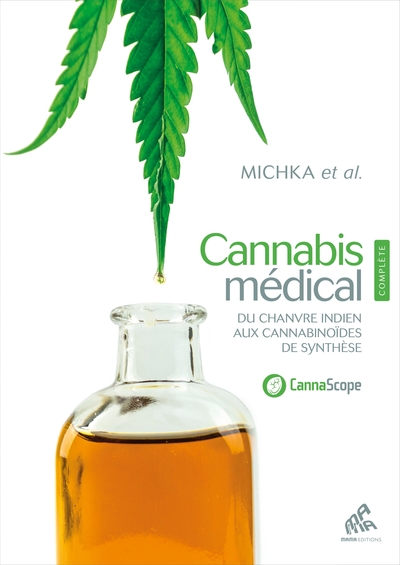 Cannabis médical, Edition complète