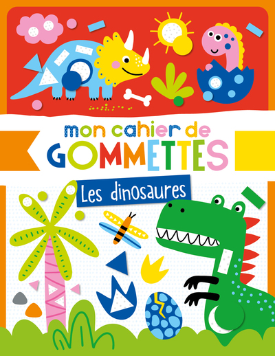 Mon Cahier De Gommettes - Les Dinosaures