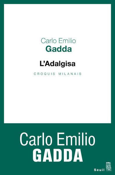 L'Adalgisa - Carlo Emilio Gadda