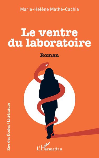 Le Ventre du laboratoire - Marie-Hélène Mathé-Cachia