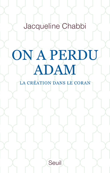 On a perdu Adam - Jacqueline Chabbi