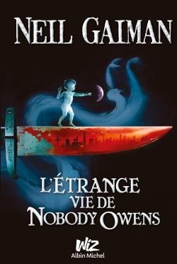 L'Etrange Vie de Nobody Owens - Neil Gaiman