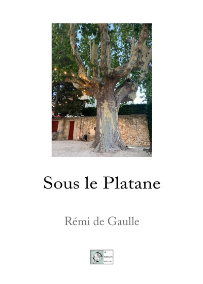 Sous le Platane