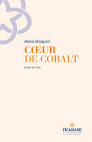 Coeur De Cobalt - Alexis Gloaguen