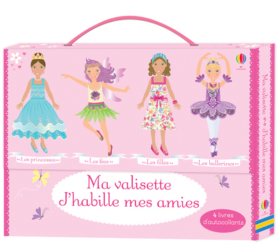 Ma valisette J'habille mes amies Les princesses, Les fées, Les filles et Les ballerines - Dès 5 ans - Fiona Watt