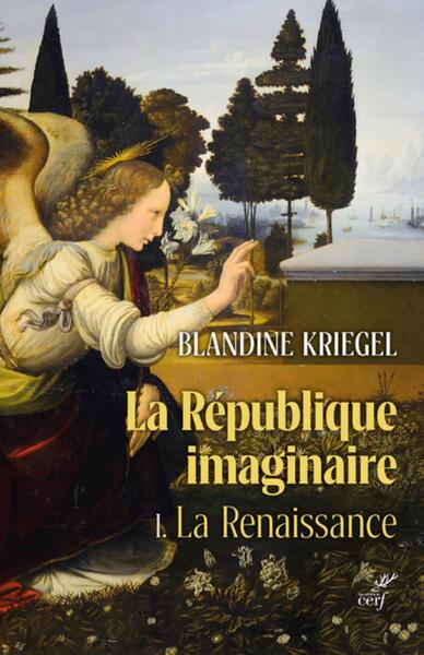 La république imaginaire - La Renaissance - Volume 1