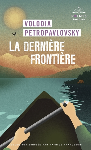 La Dernière frontière - Volodia Petropavlosky