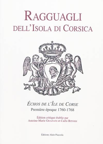 Ragguagli Dell'Isola Di Corsica - Carlo Bitossi