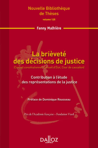 La brièveté des décisions de justice. Volume 125 - 1re ed.