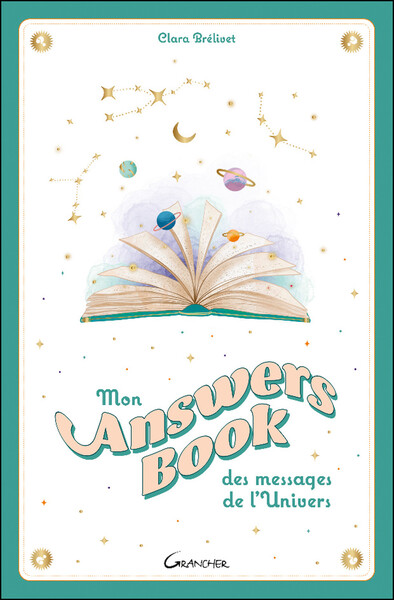 Mon Answers Book des messages de l'Univers