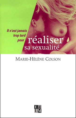 Réaliser sa sexualité