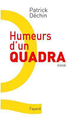 Humeurs d'un quadra