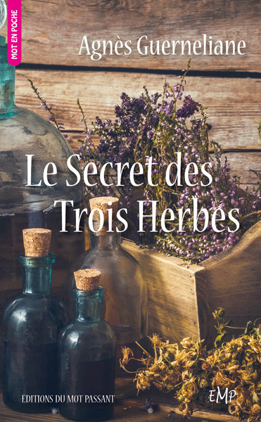 Le Secret des Trois Herbes - Poche