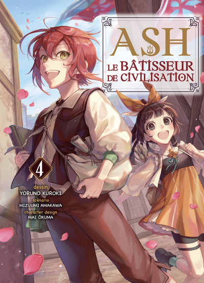 Ash, le bâtisseur de civilisation Volume 4