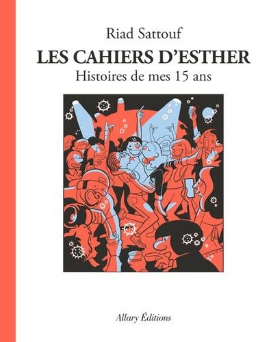 Les cahiers d'Esther Volume 6