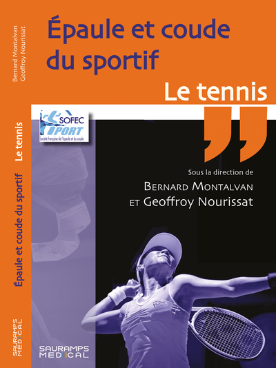 Epaule et coude du sportif. Le tennis