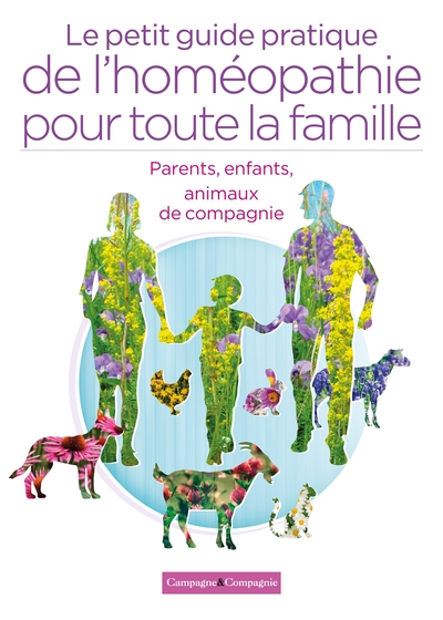 Le petit guide pratique de l'homéopathie pour toute la famille - Dr Marie-Noëlle Issautier