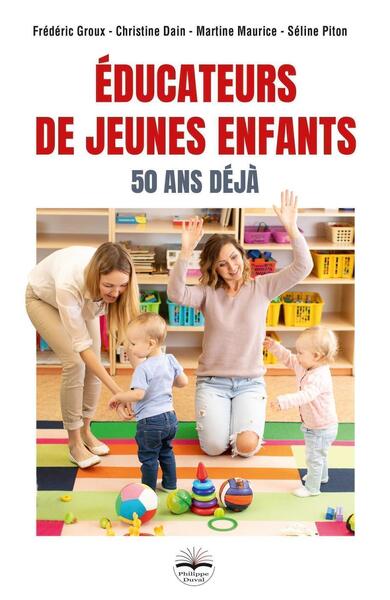 Educateurs de jeunes enfants - Christine Dain