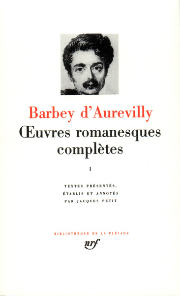 Oeuvres romanesques complètes - Volume 1 - Jules Barbey D'Aurevilly