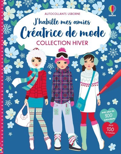 J'habille mes amies Créatrice de mode - Collection Hiver