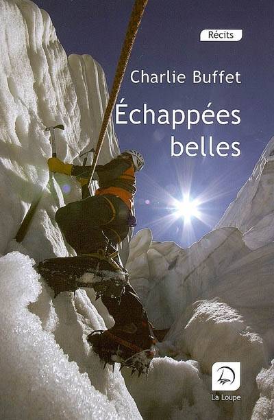 Echappées Belles - Charlie Buffet